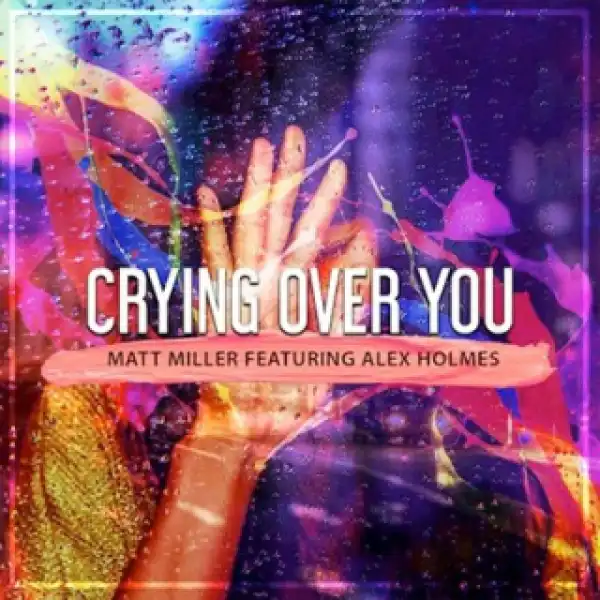 Instrumental: Matt Miller - Crying Over You